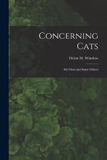 Concerning Cats: My Own and Some Others