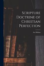 Scripture Doctrine of Christian Perfection