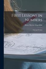 First Lessons in Numbers: Oral and Written