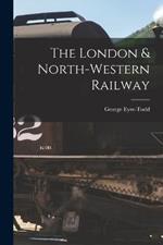 The London & North-Western Railway