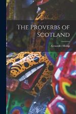 The Proverbs of Scotland