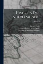 Historia Del Nuevo Mundo; Volume 3