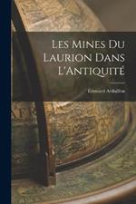 Les Mines Du Laurion Dans L'Antiquité