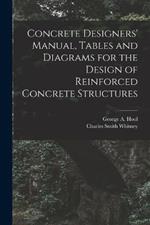 Concrete Designers' Manual, Tables and Diagrams for the Design of Reinforced Concrete Structures