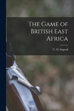 The Game of British East Africa