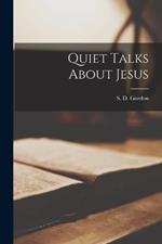 Quiet Talks About Jesus