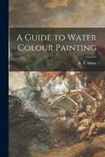 A Guide to Water Colour Painting