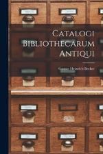 Catalogi Bibliothecarum Antiqui