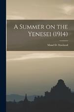 A Summer on the Yenesei (1914)