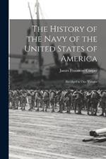 The History of the Navy of the United States of America: Abridged in One Volume