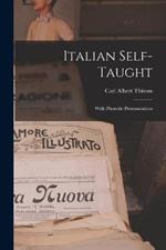 Italian Self-Taught: With Phonetic Pronunciation