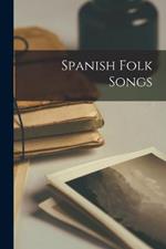 Spanish Folk Songs