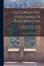 Las Coplas Del Peregrino De Puey Moncon: Viaje A La Meca En El Siglo Xvi...