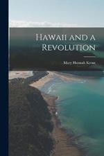 Hawaii and a Revolution