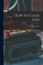 How to Cook Fish