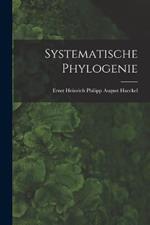 Systematische Phylogenie