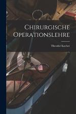 Chirurgische Operationslehre