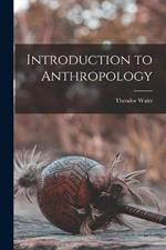 Introduction to Anthropology