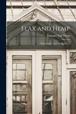 Flax and Hemp: Their Culture and Manipulation