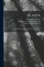 Alaska: Geology and Paleontology / by B.K. Emerson ... [Et Al