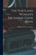 The Portland Woman's Exchange Cook Book