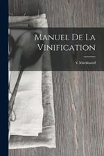 Manuel De La Vinification