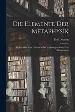 Die Elemente Der Metaphysik: Als Leitfaden Zum Gebrauche Bei Vorlesungen Sowie Zum Selbststudium