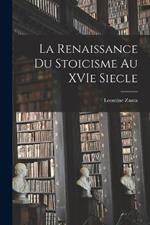 La renaissance du stoicisme au XVIe siecle