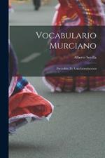 Vocabulario Murciano; precedido de una introduccion