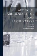 Artificial Parthenogenesis and Fertilization