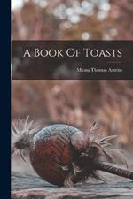 A Book Of Toasts