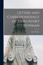 Letters and Correspondence of John Henry Newman