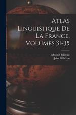 Atlas Linguistique De La France, Volumes 31-35