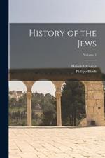 History of the Jews; Volume 1