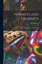 Nummits and Crummits; Devonshire Customs, Characteristics, and Folk-lore