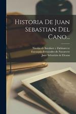 Historia De Juan Sebastian Del Cano...