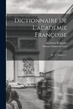 Dictionnaire De L'academie Francoise: R - Z, Volume 4...