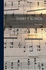 Thirty Songs