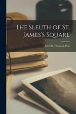 The Sleuth of St. James's Square