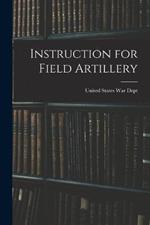 Instruction for Field Artillery