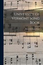 University of Vermont Song Book