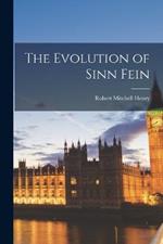 The Evolution of Sinn Fein