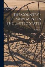 The Country - Life Movement in The United States