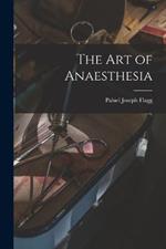 The Art of Anaesthesia