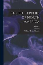 The Butterflies of North America; Volume 1