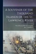 A Souvenir of the Thousand Islands of the St. Lawrence River