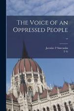 The Voice of an Oppressed People ..