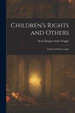 Children's Rights and Others: A Book of Nursery Logic