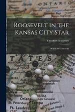 Roosevelt in the Kansas City Star: War-Time Editorials