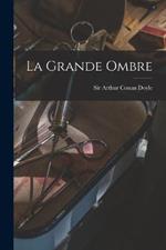 La Grande Ombre